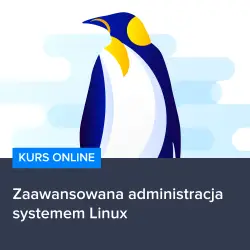 Kurs Online - Zaawansowana administracja systemem Linux - videokurs
